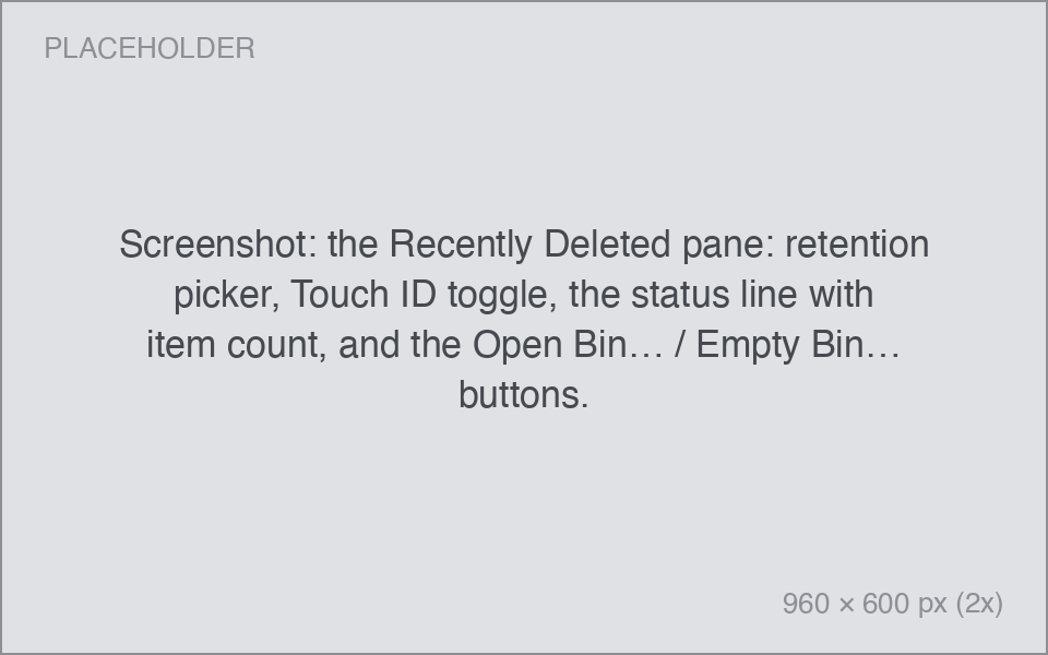 the Recently Deleted pane: retention picker, Touch ID toggle, the status line with item count, and the Open Bin… / Empty Bin… buttons.